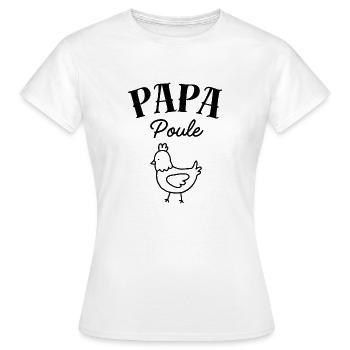 Papa poule 7 - T-shirt Femme - blanc - Devant - AI Model Female 172 dark (172cm)