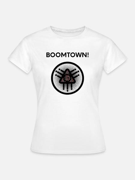Boomtown Drucken! - Frauen T-Shirt - Weiß