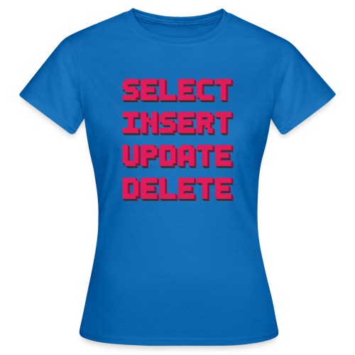 SQL pixelart red - Frauen T-Shirt