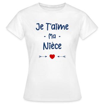 Je t'aime ma Nièce - T-shirt Femme - blanc - Devant - AI Model Female 172 dark (172cm)