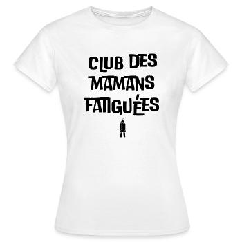 club des mamans fatiguées - T-shirt Femme - blanc - Devant - AI Model Female 172 dark (172cm)
