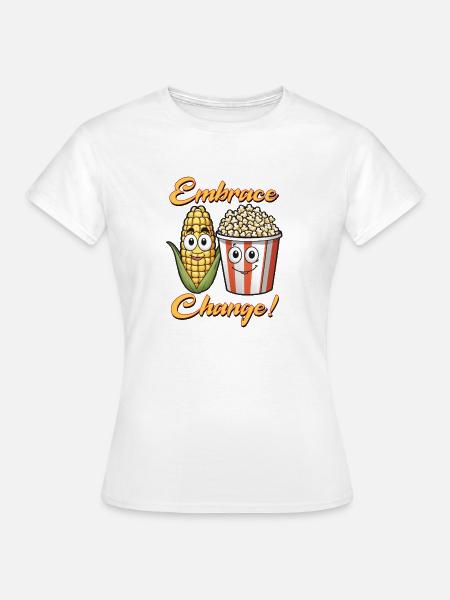 Begrüßen Sie den Wandel - Frauen T-Shirt - Weiß