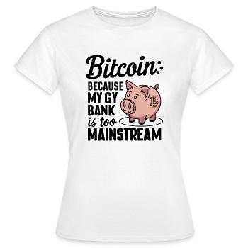 Bitcoin: Weil mein Sparschwein zu Mainstream ist - Frauen T-Shirt - Weiß - Vorne - AI Model Female 172 dark (172cm)