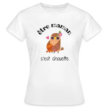 être maman c'est chouette - T-shirt Femme - blanc - Devant - AI Model Female 172 dark (172cm)