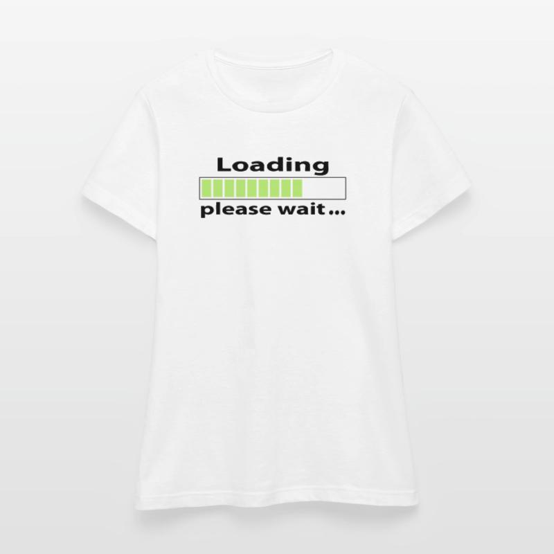loading please wait T-shirt Femme