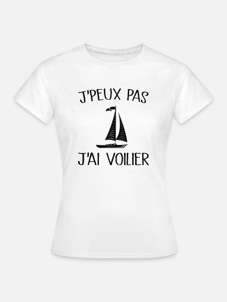Je Peux Pas J'ai Voilier - T-shirt Femme - blanc