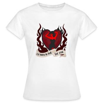 Ich werde für dich in der Hölle brennen - Frauen T-Shirt - Weiß - Vorne - AI Model Female 172 dark (172cm)