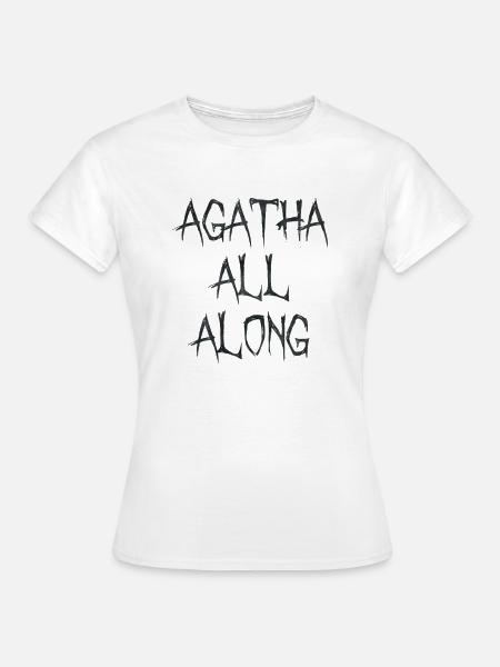 agatha all along - Frauen T-Shirt - Weiß