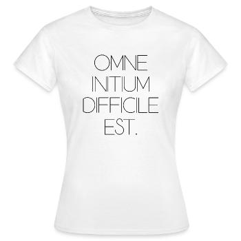 all beginning is difficult Latin quotation scripture - Women's T-Shirt - white - Front - AI Model Female 172 dark (172cm)