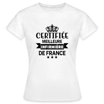 Certifiée meilleure infirmière de France - cadeau - T-shirt Femme - blanc - Devant - AI Model Female 172 dark (172cm)