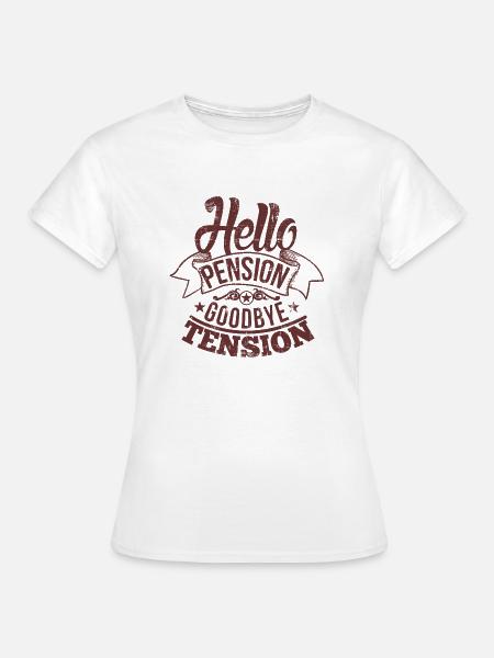 Hello Pension - Frauen T-Shirt - Weiß