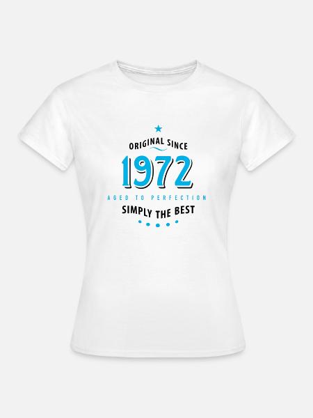 Originale dal 1972 compleanno semplicemente la migliore stella - Maglietta da donna - bianco