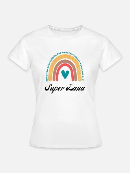 Super Lana - Frauen T-Shirt - Weiß
