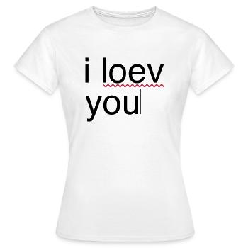 ich liebe dich Fehler - Frauen T-Shirt - Weiß - Vorne - AI Model Female 172 dark (172cm)