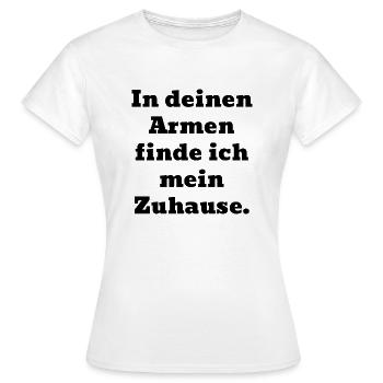 In deinen Armen - Frauen T-Shirt - Weiß - Vorne - AI Model Female 172 dark (172cm)