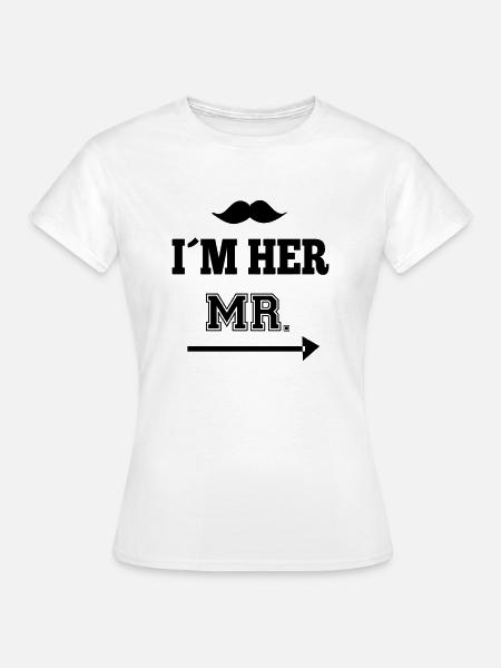 i_m_her_mr - Vrouwen T-shirt - wit