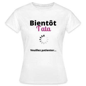 Bientôt tata Cadeau naissance - T-shirt Femme - blanc - Devant - AI Model Female 172 dark (172cm)