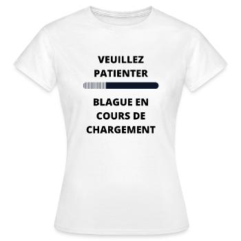 t-shirt blague en cours de chargement cadeau - T-shirt Femme - blanc - Devant - AI Model Female 172 dark (172cm)