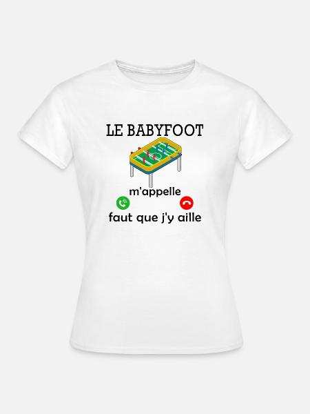 le babyfoot m appelle / humour baby-foot - T-shirt Femme - blanc