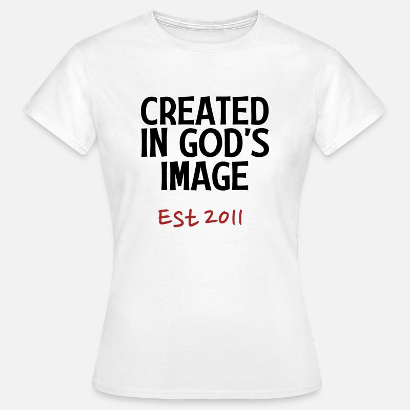 Created in God's Image Est 2011 - Women's T-Shirt - white