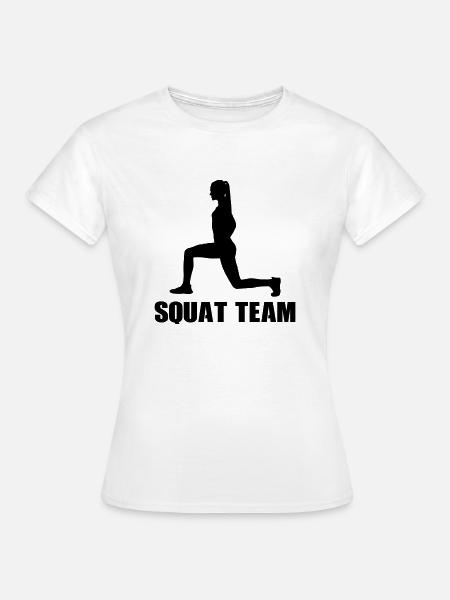 woman squat team - Frauen T-Shirt - Weiß
