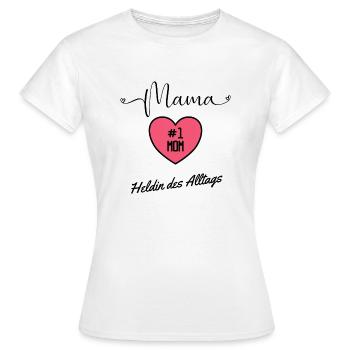 Mama-Heldin des Alltags Muttertag - Frauen T-Shirt - Weiß - Vorne - AI Model Female 172 dark (172cm)