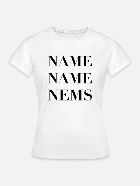 name nems - T-shirt Femme - blanc