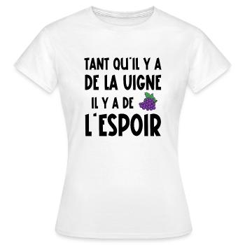 tant qu'il y a de la vigne - T-shirt Femme - blanc - Devant - AI Model Female 172 dark (172cm)