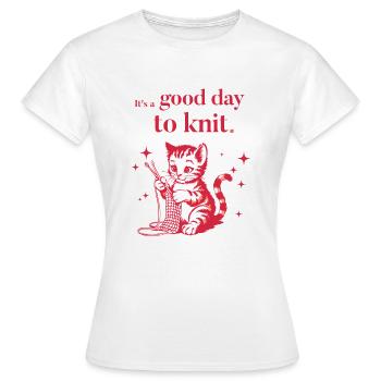 It's a good day to knit - Knitting Cat Shirt - Women's T-Shirt - white - Front - AI Model Female 172 dark (172cm)