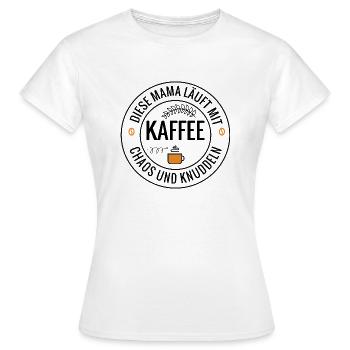 Diese Mama läuft mit Kaffee - Frauen T-Shirt - Weiß - Vorne - AI Model Female 172 dark (172cm)