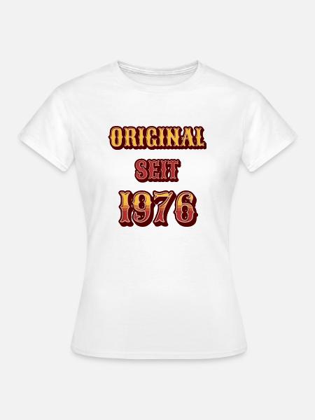 ORIGINAL SEIT 1976 - Frauen T-Shirt - Weiß