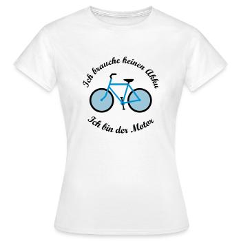 Ich brauche keinen Akku Ich bin der Motor - Frauen T-Shirt - Weiß - Vorne - AI Model Female 172 dark (172cm)