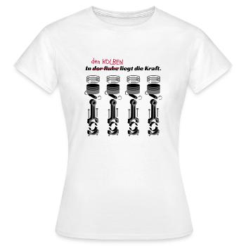 In den Kolben liegt die.. - Frauen T-Shirt - Weiß - Vorne - AI Model Female 172 dark (172cm)