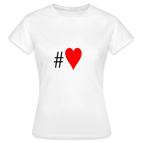 Hashtag Heart - Women's T-Shirt