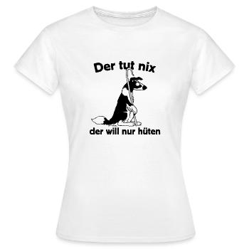 Der tut nix, der will nur hüten - Frauen T-Shirt - Weiß - Vorne - AI Model Female 172 dark (172cm)