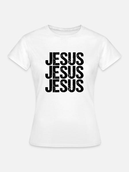 jesus jesus jesus - Frauen T-Shirt - Weiß