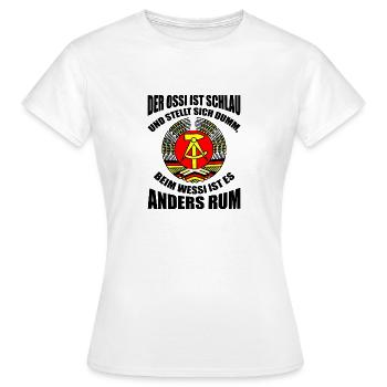 Ossi Ostdeutschland Geschenk DDR - Frauen T-Shirt - Weiß - Vorne - AI Model Female 172 dark (172cm)
