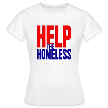 Helfen Sie ihnen obdachlosen Solidarität - Frauen T-Shirt - Weiß - Vorne - AI Model Female 172 dark (172cm)