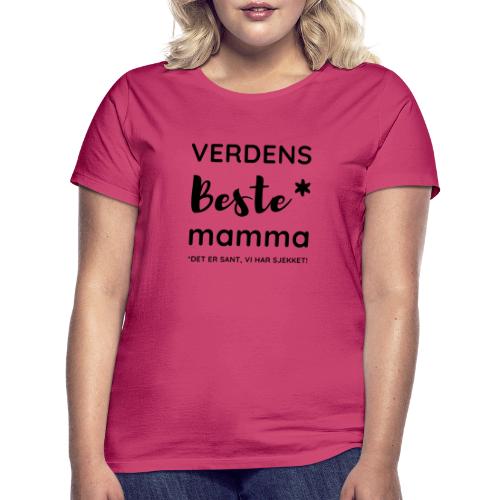 VERDENS BESTE MAMMA - T-skjorte for kvinner