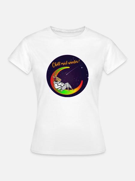 Chill mal wieder - Frauen T-Shirt - Weiß