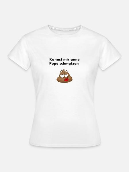 Pupe schmatzen - Frauen T-Shirt - Weiß