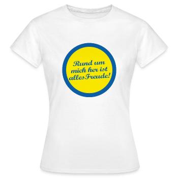Tout autour de moi tout est joie ! - T-shirt Femme - blanc - Devant - AI Model Female 172 dark (172cm)