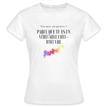 Tee-shirt drague chef d'oeuvre - T-shirt Femme - blanc - Devant - AI Model Female 172 dark (172cm)