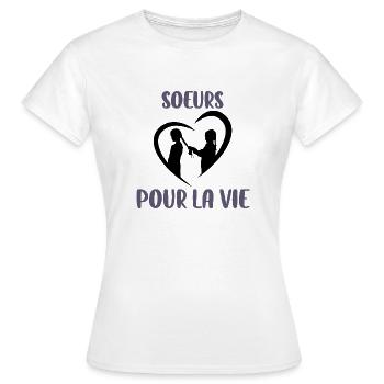 Sœurs pour la vie - T-shirt Femme - blanc - Devant - AI Model Female 172 dark (172cm)