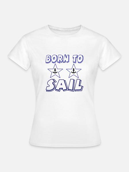 Segeln - Frauen T-Shirt - Weiß