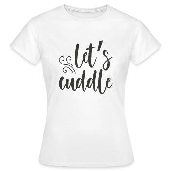 Let's Cuddle - Women's T-Shirt - white - Front - AI Model Female 172 dark (172cm)