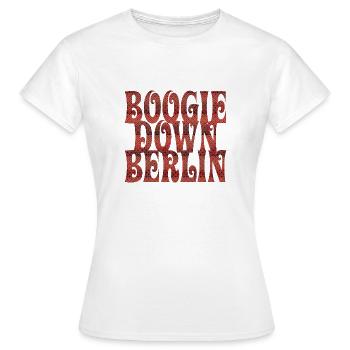 Boogie Down Berlin - Women's T-Shirt - white - Front - AI Model Female 172 dark (172cm)