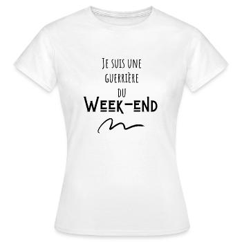 Je suis une guerrière du week-end - T-shirt Femme - blanc - Devant - AI Model Female 172 dark (172cm)