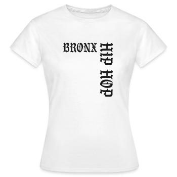 Bronx Hip Hop - Frauen T-Shirt - Weiß - Vorne - AI Model Female 172 dark (172cm)