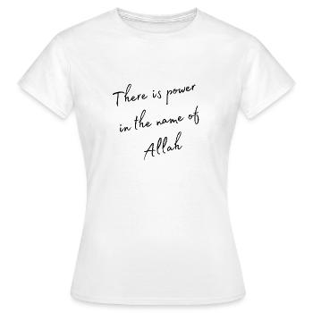 Es gibt Macht im Namen Allahs - Frauen T-Shirt - Weiß - Vorne - AI Model Female 172 dark (172cm)
